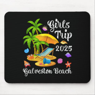 Tapis De Souris Voyage de filles 2025 Vacances d'été Texas Galvest