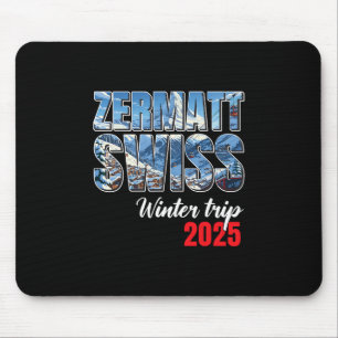 Tapis De Souris Voyage d'hiver à Zermatt en Suisse 2025 Ski Alpes