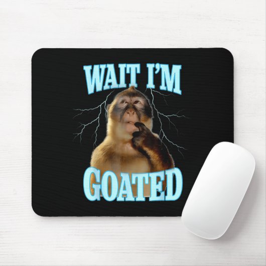 Tapis De Souris Wait I'm Goated Funny Thinking Monkey Meme Brainro (Avec souris)
