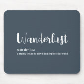 Tapis De Souris Wanderlust definition white grey blue colour (Devant)