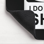 Tapis De Souris Warning I Do Dumb  (Coin)