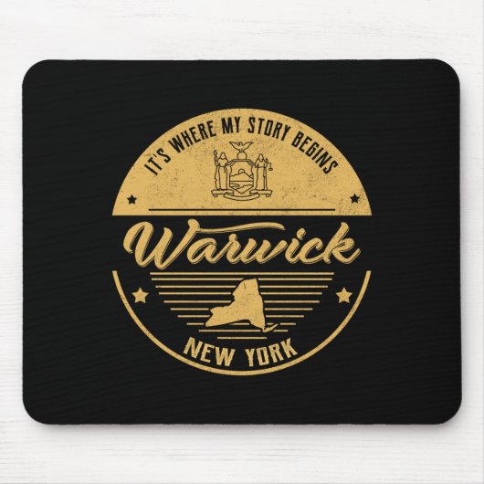 Tapis De Souris Warwick New York Its Where My Story Begins  (Devant)