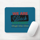 Tapis De Souris We are black history proud juneteenth (Avec souris)