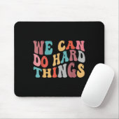 Tapis De Souris We Can Do Hard Things Groovy Retro Motivational Qu (Avec souris)
