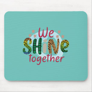 Tapis De Souris Wedding Gifts We Shine Together