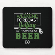 Weekend Forecing Golfing with Chance of BEER drôle
