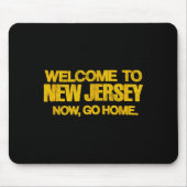 Tapis De Souris Welcome To New Jersey, Now Go Home - Retro Distres (Devant)