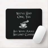 Tapis De Souris What About 2nd Coffee _ Funny Nerdy High Fantasy (Avec souris)