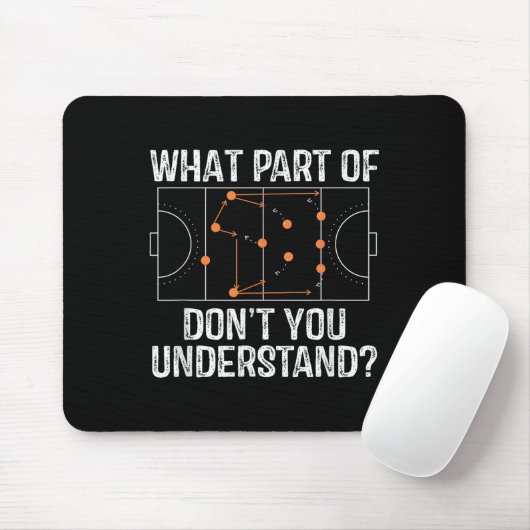 Tapis De Souris What Part Of Dont You Understand Field Hockey Coac (Avec souris)
