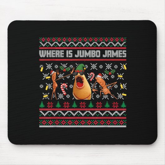 Tapis De Souris Where Is Jumbo James Ugly Christmas Marcus The Wor (Devant)