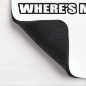 Tapis De Souris Wheres mon renflouement ? (Coin)
