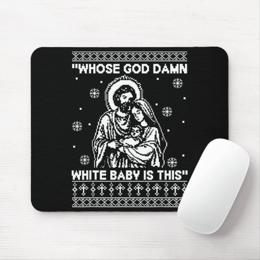 Tapis De Souris Whose God White Baby Is This Funny Christmas  (Avec souris)