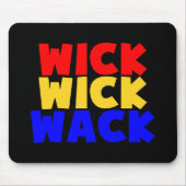 Tapis De Souris Wick Wick Wack (Devant)