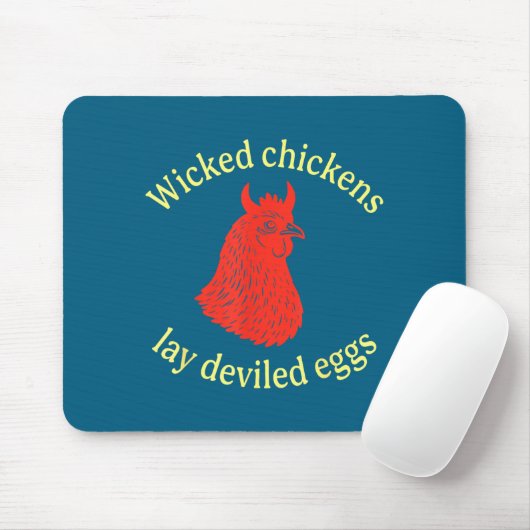 Tapis De Souris Wicked Chickens Lay Deviled Eggs  (Avec souris)