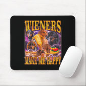 Tapis De Souris Wieners Make Me Happy Funny Dachshund Dog Lover  (Avec souris)
