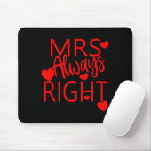 Tapis De Souris Wife Valentines Gift From Husband Mrs Always Right (Avec souris)