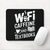 Tapis De Souris Wifi Caffeine And Textbooks  (Avec souris)