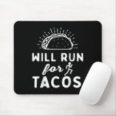 Tapis De Souris Will Run For Tacos - Motivation Fitness Life  (Avec souris)