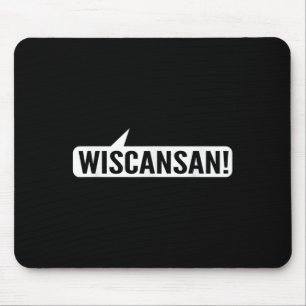Tapis De Souris Wisconsin Funny - Wiscansan