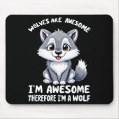 Tapis De Souris Wolves Are Awesome Funny Wolf Gif Zookeeper  (Devant)