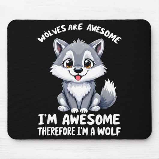 Tapis De Souris Wolves Are Awesome Funny Wolf Gif Zookeeper  (Devant)
