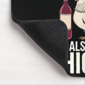 Tapis De Souris Woman Cannot Survive Wine Alone She Needs Chicken (Coin)
