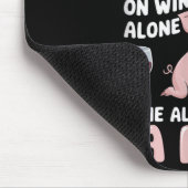 Tapis De Souris Woman Cannot Survive Wine Alone She Needs G (Coin)