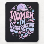 Tapis De Souris Women In Construction Retro Empowerment<br><div class="desc">Bold retro lettering with colorful helmet,  hearts and floral accents celebrating women in construction. A vibrant empowerment statement for female builders,  tradeswomen and strong women in skilled trades.</div>