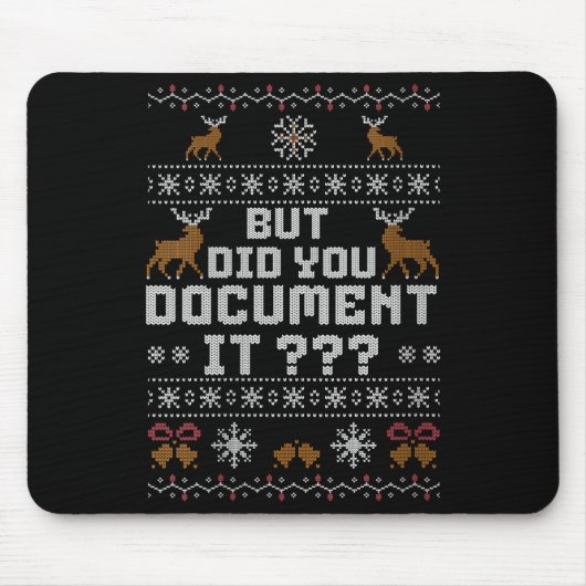 Tapis De Souris Womens Funny But Did You Doent It Holiday Office U (Devant)