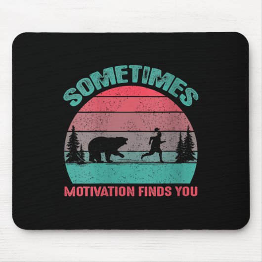 Tapis De Souris Womens Funny Running Motivational Sometimes Motiva (Devant)