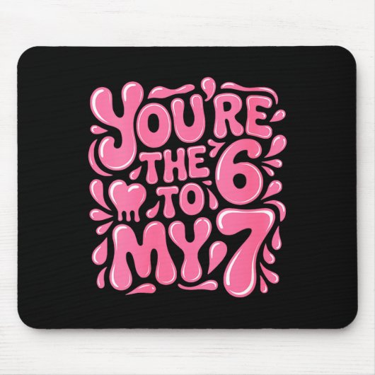 Tapis De Souris Women's Funny Valentines Day 67 Meme Couples You'r (Devant)
