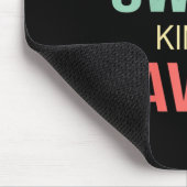 Tapis De Souris Womens Kinda Sweet Kinda Savage - Motivational Slo (Coin)