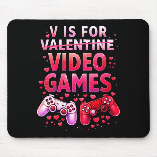 Tapis De Souris Women's V Is For Video Games Funny Valentines Game (Devant)