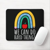 Tapis De Souris Womens We Can Do Hard Things Motivational Teacher  (Avec souris)