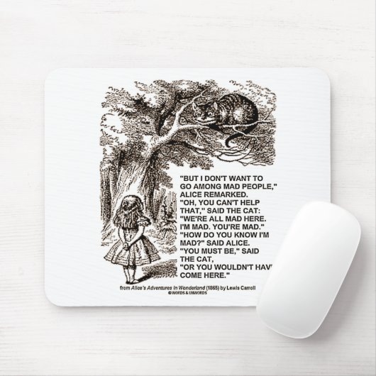 Tapis De Souris Wonderland Alice Go Among Mad People Citation (Avec souris)