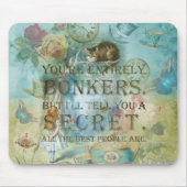 Tapis De Souris Wonderland - Citation de bonkers - Alice In Wonder (Devant)