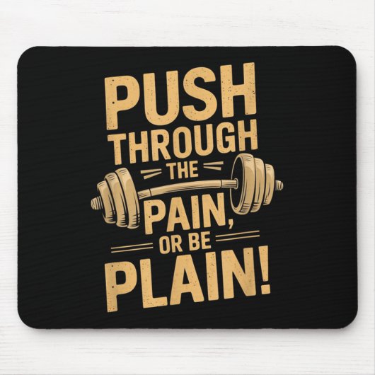 Tapis De Souris Workout Motivation Quote - Puhrough The Pain  (Devant)