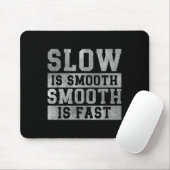 Tapis De Souris Workout Slow Is Smooth, Sitive Quote Motivational  (Avec souris)