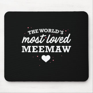 Tapis De Souris Worlds Most Loved Meemaw Shirt, Cute Valentine_s D