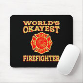 Tapis De Souris Worlds Okayest Firefighter Fireman Funny Firefight (Avec souris)