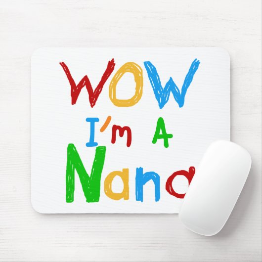 Tapis De Souris WOW Je suis un T-shirts et cadeaux Nana (Avec souris)