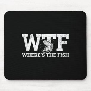 Tapis De Souris Wtf - Où est le poisson amusant cadeau de pêche