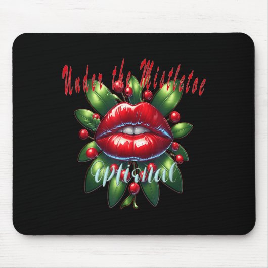 Tapis De Souris Y Christmas Mistletoe Lips - Naughty Holiday Tee W (Devant)