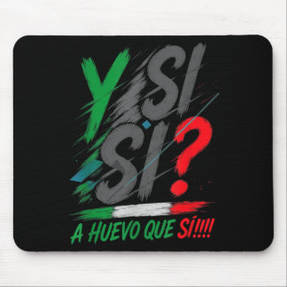Tapis De Souris Y Si Sí espagnol Y Si Sí Mexique Mexicain Optimist