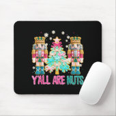 Tapis De Souris Y'all Are Nuts Nutcracker Crochet Christmas Funny (Avec souris)