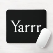 Tapis De Souris Yarrr Pirate (Avec souris)