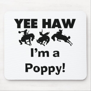Tapis De Souris Yee Haw Je suis un T-shirts et cadeaux Poppy