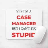 Tapis De Souris Yes I'm A Case Manager (Avec souris)