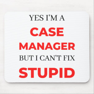 Tapis De Souris Yes I'm A Case Manager