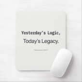 Tapis De Souris Yesterday's Logic Today's Legacy Programmer Quote (Avec souris)